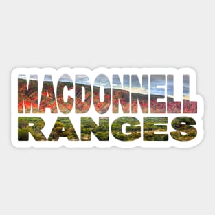 MACDONNEL RANGES - Northern Territory Alice Springs Sticker